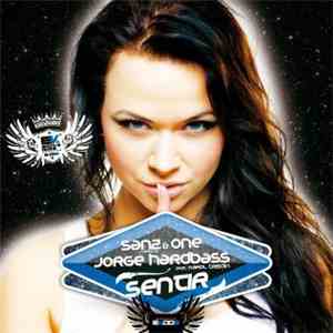 Sanz & One Vs Jorge Hardbass Feat. Karol Tristan - Sentir