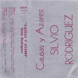 Silvio Rodríguez - Causas Y Azares