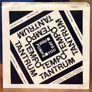 Tempo Tantrum - Pink Pumps/ You Say