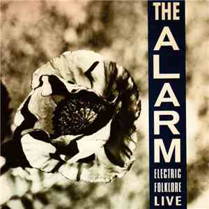 The Alarm - Electric Folklore Live