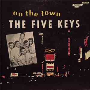 The Five Keys - On The Town