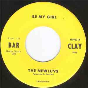 The Newluvs - It's All Over / Be My Girl