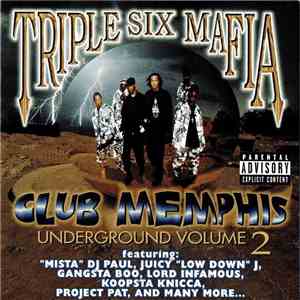 Triple Six Mafia - Club Memphis (Underground Volume 2)