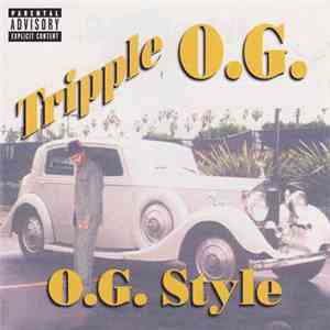 Tripple O.G. - O.G. Style