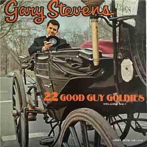 Various - Gary Stevens Presents 22 Good Guy Oldies Volume I