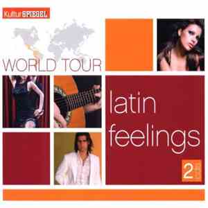 Various - Kultur Spiegel World Tour - Latin Feelings