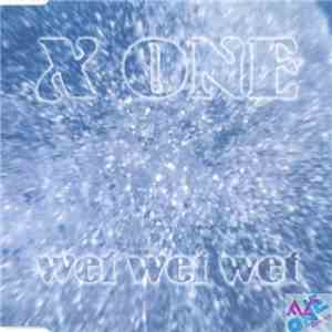 X One - Wet Wet Wet
