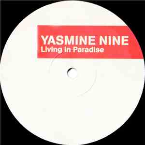 Yasmine Nine - Living In Paradise
