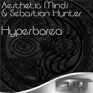 Aesthetic Minds & Sebastian Hunter - Hyperborea
