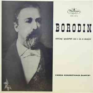 Alexander Borodin, Vienna Konzerthaus Quartet - String Quartet No. 1 In A Major