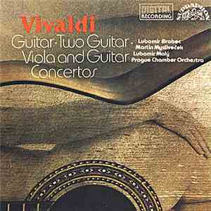 Antonio Vivaldi - Lubomír Brabec, Martin Mysliveček, Lubomír Malý, Prague C ...