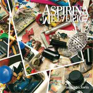 Augusto Forin - Aspirina Metafisica