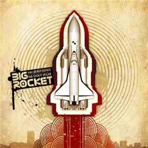 Big Rocket - Na Svoey Volne