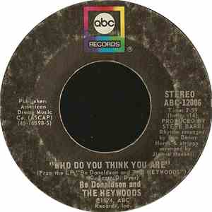 Bo Donaldson & The Heywoods - Who Do You Think You Are / Fool's Way Of Lovi ...