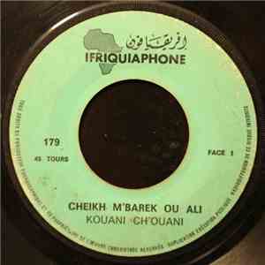 Cheikh M'barek Ou Ali - Kouani Ch'Ouani / Awa M'barek Aari
