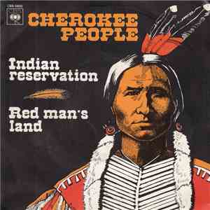 Cherokee People - Indian Reservation / Red Man's Land