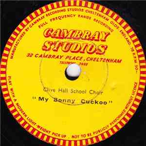 Clive Hall School Choir - My Bonny Cuckoo