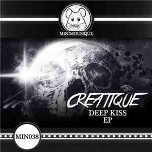 Creatique - Deep Kiss EP