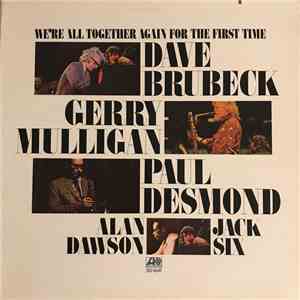 Dave Brubeck - We're All Together Again For The First Time