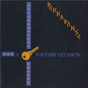 Dekka Danse - A Key For Every Occasion