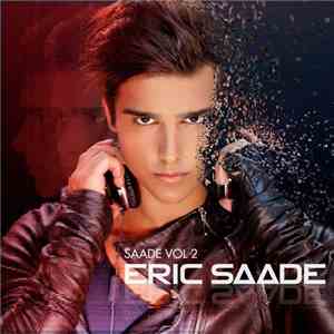 Eric Saade - Saade Vol. 2