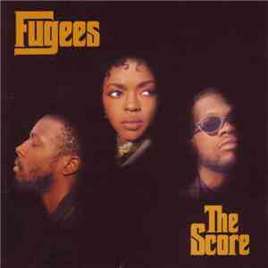 Fugees - The Score