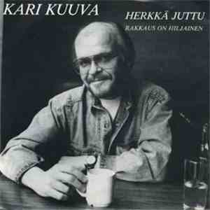 Kari Kuuva - Herkkä Juttu