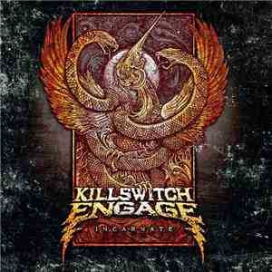 Killswitch Engage - Incarnate