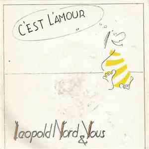 Leopold Nord & Vous - C'est L'amour