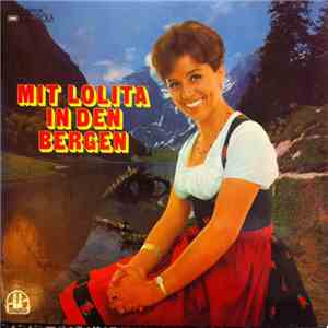 Lolita  - Mit Lolita In Den Bergen