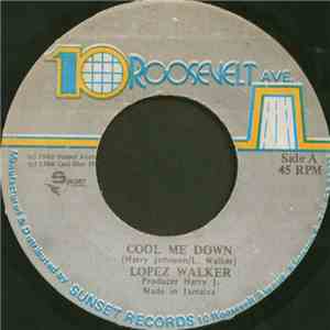 Lopez Walker - Cool Me Down