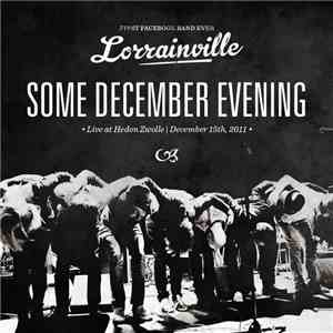 Lorrainville - Some December Evening