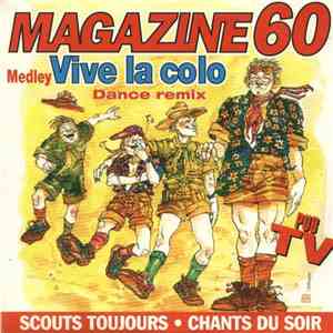 Magazine 60 - Medley Vive La Colo : Scouts Toujours / Chants Du Soir