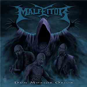 Malfeitor  - Dum Morior Orior