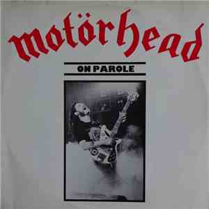 Motörhead - On Parole