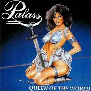Palass - Queen Of The World
