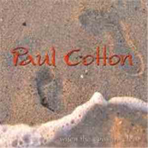 Paul Cotton - When The Coast Is Clear