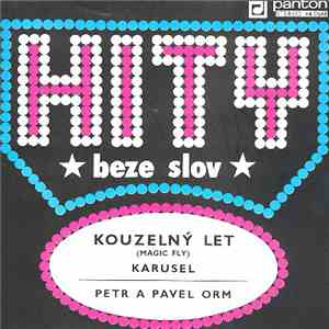 Petr A Pavel ORM - Kouzelný Let (Magic Fly) / Karusel