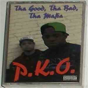 P.K.O. - Tha Good, Tha Bad, Tha Mafia