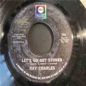 Ray Charles, Ray Charles And His Orchestra - Let's Go Get Stoned / Busted