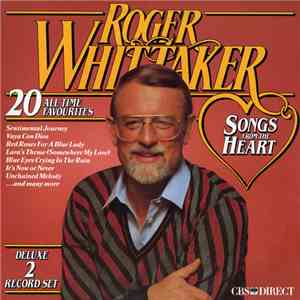 Roger Whittaker - Songs From The Heart