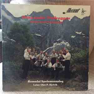 Romsdal Spelemannslag , Leiar Olav P. Hjelvik - Dans Under Trollveggen (Gam ...