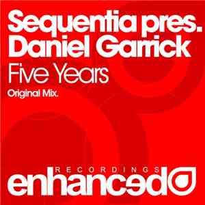 Sequentia Pres. Daniel Garrick - Five Years