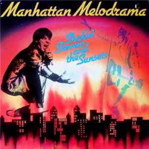 Shakin' Stevens And The Sunsets - Manhattan Melodrama