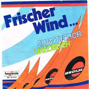 Shantychor Likedeeler Der Segelkameradschaft Horumersiel - Vorspann - Text, ...