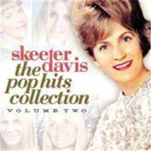 Skeeter Davis - The Pop Hits Collection Volume Two