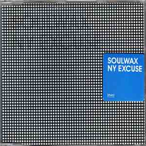 Soulwax - NY Excuse