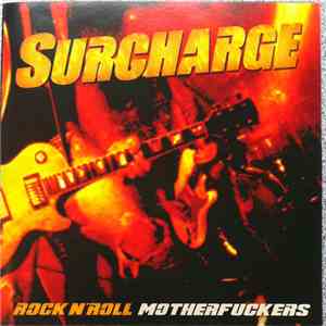 Surcharge - Rock N' Roll Motherfuckers