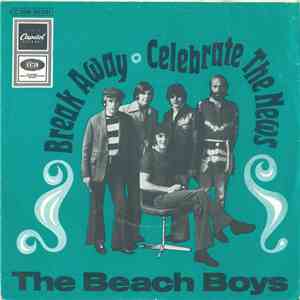 The Beach Boys - Break Away / Celebrate The News