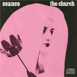The Church - Seance